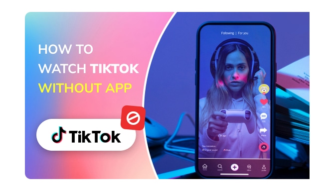 Watch TikTok Without App 2026