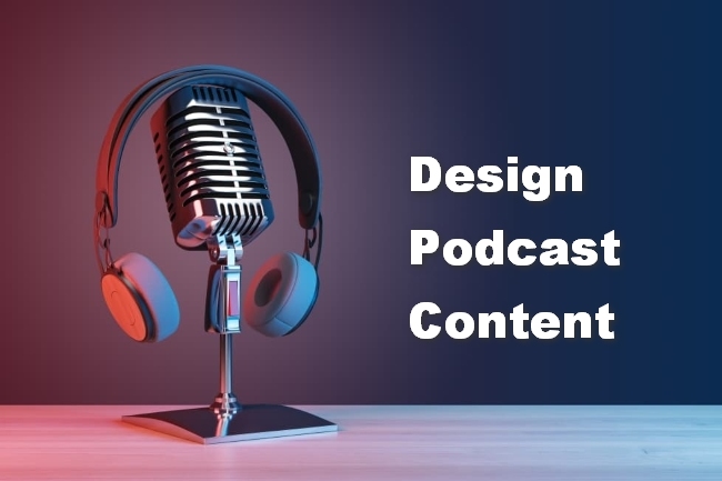design podcast content