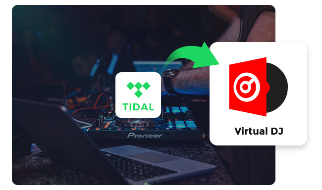 tidal music to virtual dj